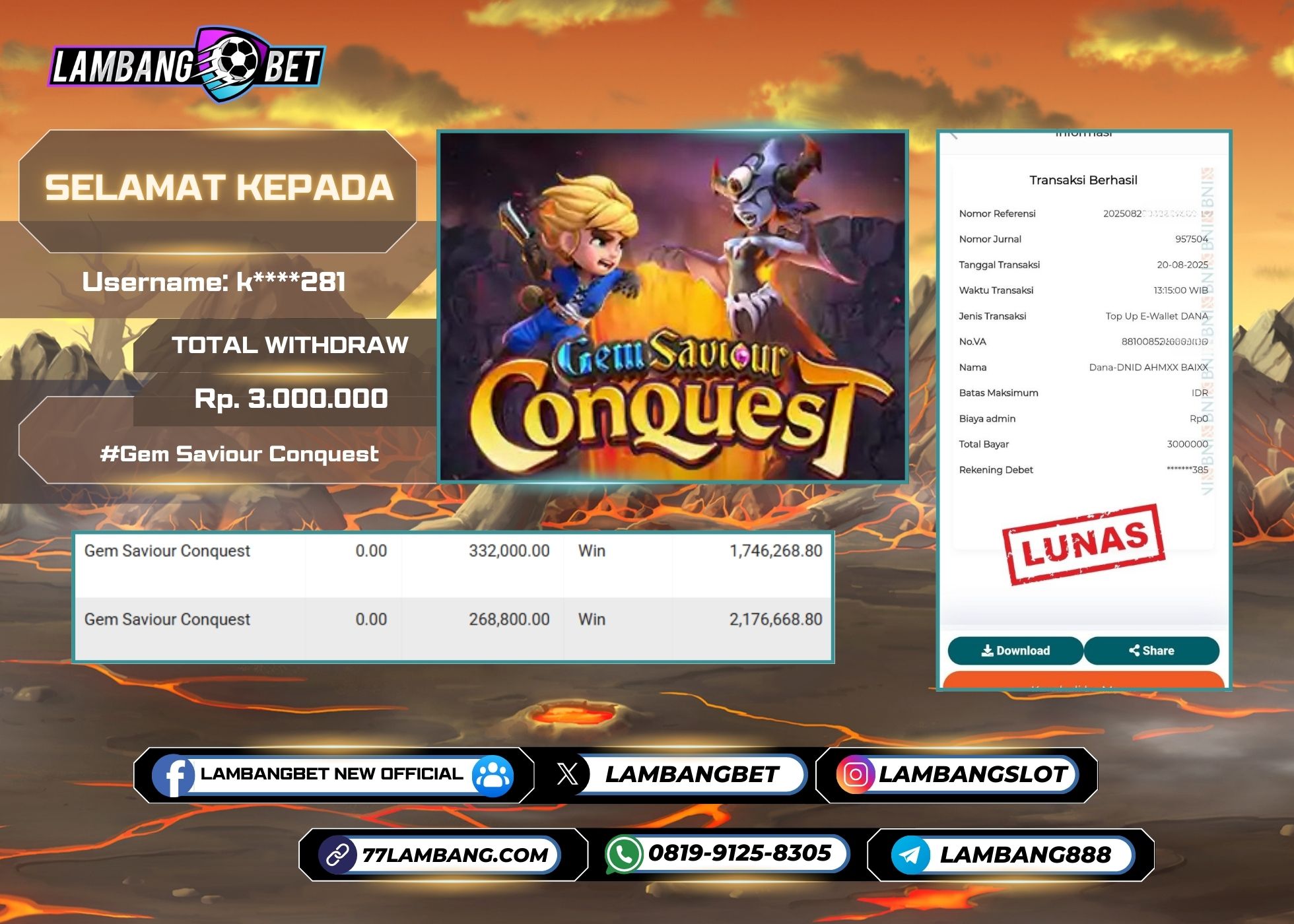 LAMBANGBET [20 AUGUST 2025] JACKPOT SLOT Gem Saviour Conquest "Rp3.000.000" LUNAS
